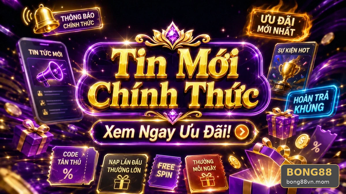 BONG88VNMOM 03 Khuyến Mãi Hồ Sơ Kiểm Chứng — Phân Biệt Quà Tặng Với Thông