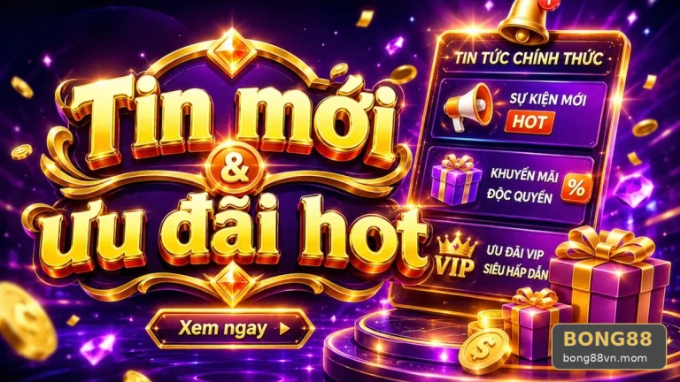 BONG88VNMOM 05 Khuyến Mãi Sổ Tay Dữ Kiện — Rà Soát Mốc Thời Gian Trước Khi